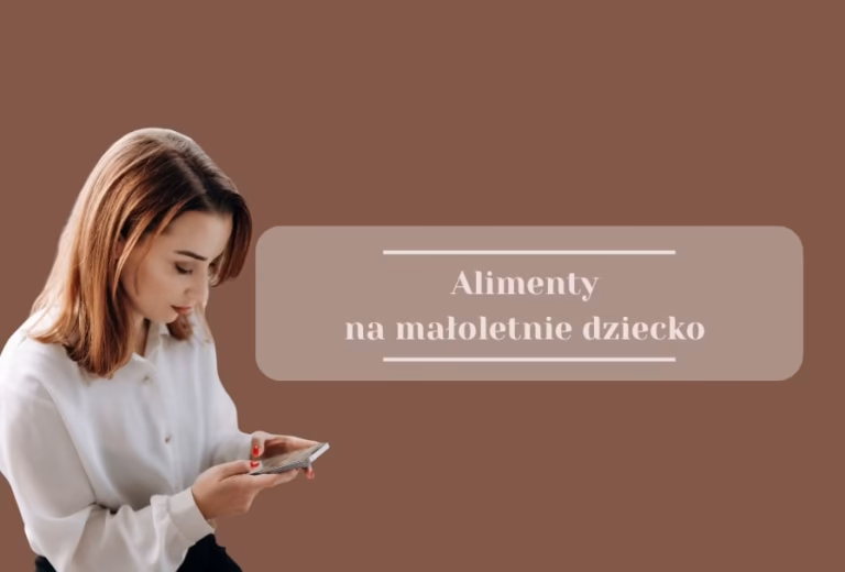 Alimenty na małoletnie dziecko