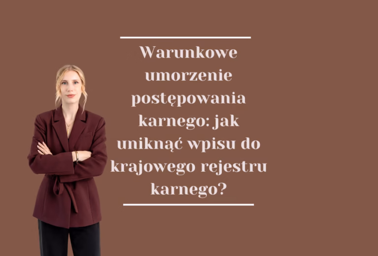 Warunkowe umorzenie postępowania karnego: jak uniknąć wpisu do rejestru karnego?